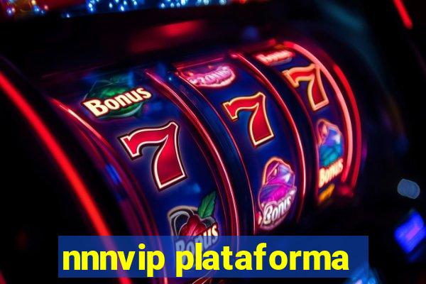 nnnvip plataforma